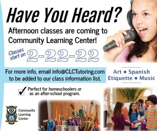 Community Learning Center’s NEW Afternoon Classes!